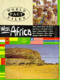 West Africa: 8 (World Fact Files)