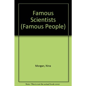 Famous Scientists (Famous People)
