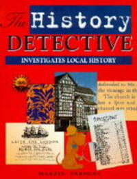 The History Detective Investigates: Local History