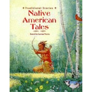 Native American Tales (Traditional Stories)