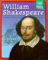 William Shakespeare (Life & Times)