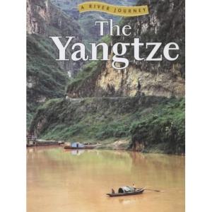 The Yangtze (River Journeys)