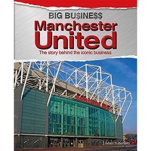 Manchester United (Big Business)