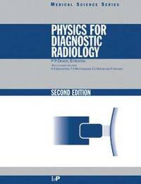 Physics for Diagnostic Radiology (Medical Science)