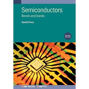 Semiconductors (Second Edition): Bonds and bands