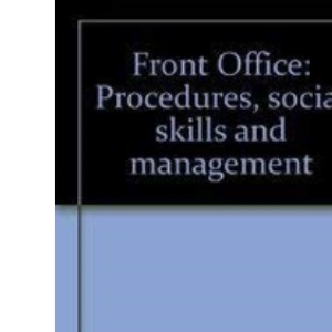 Front Office: Procedures, Social Skills and Management