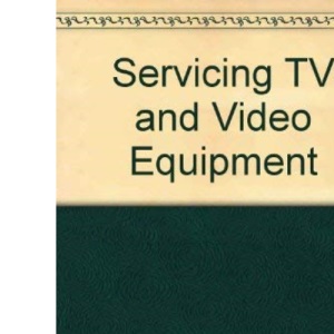 Servicing TV and Video Equipment