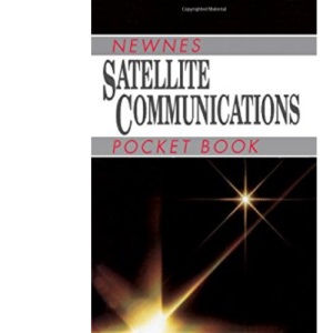 Newnes Satellite Communications Pocket Book