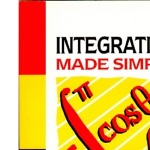 Integration Made Simple (Made Simple Series)