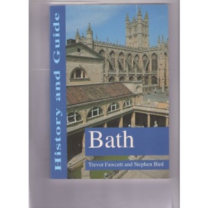 Bath: History and Guide