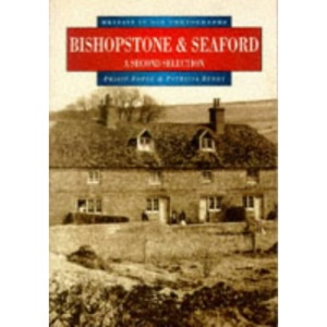 Bishopstone and Seaford: A Second Selection (Britain in Old Photographs)