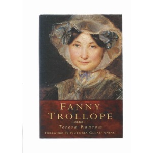 Fanny Trollope (Biography, Letters & Diaries S.)