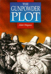 The Gunpowder Plot (Illustrated History Paperbacks)