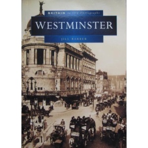 Westminster (Britain in old photographs)