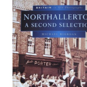 Northallerton in Old Photographs