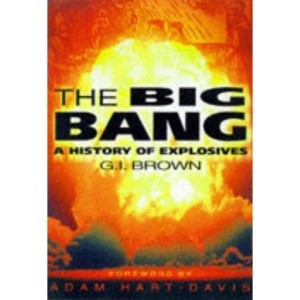 The Big Bang!: History of Explosives