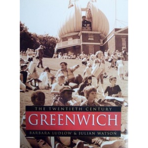 Greenwich: The Twentieth Century (The century in old photographs)