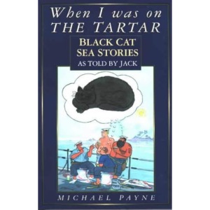 When I Was on the Tartar: Black Cat Sea Stories as told by Jack
