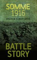 Battle Story: Somme 1916