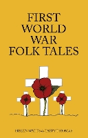 First World War Folk Tales