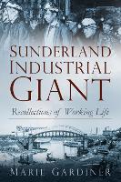 Sunderland, Industrial Giant