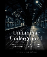 Unfamiliar Underground