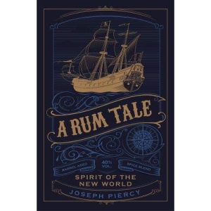 A Rum Tale: Spirit of the New World