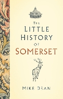 The Little History of Somerset