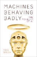 Machines Behaving Badly