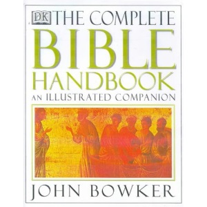 The Complete Bible Handbook: