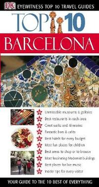 DK Eyewitness Top 10 Travel Guide: Barcelona (DK Eyewitness Travel Guide)