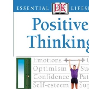 Essential Lifeskills: Positive Thinking