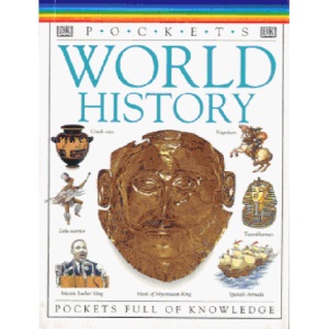 World History (DK A Pockets Full of Knowledge)