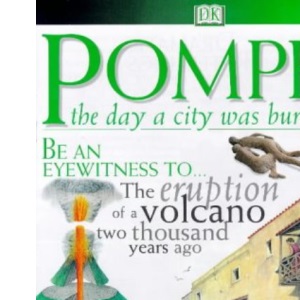 Pompeii: The day a city was buried.