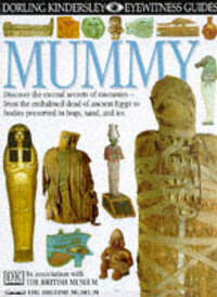 DK Eyewitness Guides: Mummy