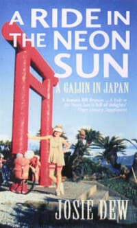 A Ride in the Neon Sun: A Gaijin in Japan