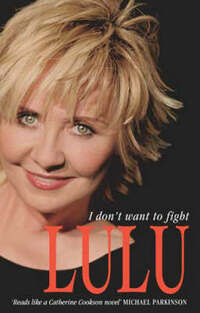 Lulu: I Don't Want to Fight