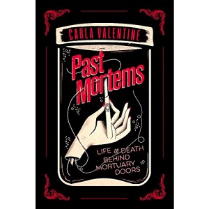 Past Mortems: Life and death behind mortuary doors