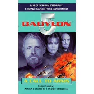 "Babylon 5": A Call to Arms