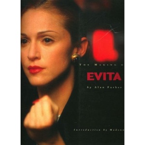 The Making of "Evita"