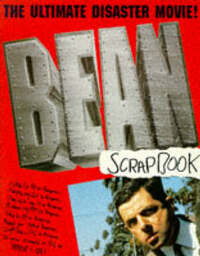 Bean: The Ultimate Disaster Movie - The Scrap Book (The Bean: The Ultimate Disaster Movie)