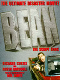 Bean: The Ultimate Disaster Movie - The Script Book