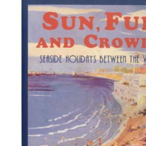 Sun, Fun and Crowds