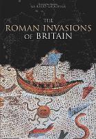 The Roman Invasions of Britain