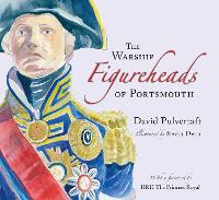 The Warship Figureheads of Portsmouth