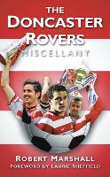 The Doncaster Rovers Miscellany