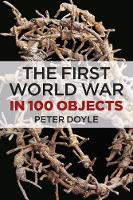 The First World War in 100 Objects