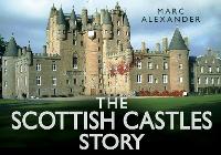 The Scottish Castles Story