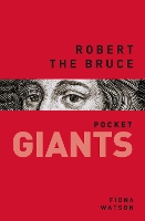 Robert the Bruce: pocket GIANTS