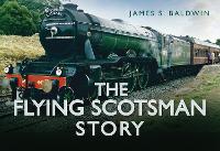 The Flying Scotsman Story